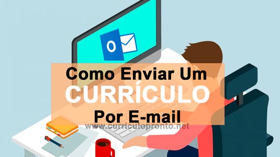 Como Enviar Currículo Por Email Usando o Outlook
