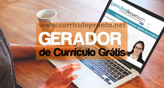 Gerador de Currículo Online Grátis - Como funciona e como usar?
